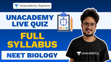 Biology: Full Syllabus | Unacademy LIVE Quiz | NEET 2020 | Vikas Jangir | Unacademy Sapiens