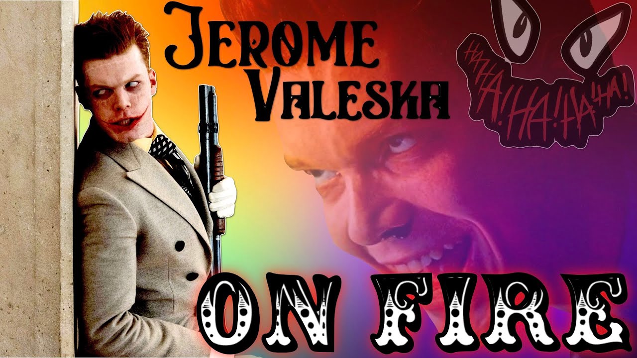 Jerome Valeska | On Fire