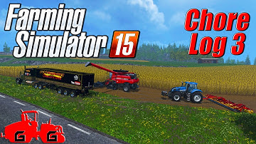 Farming Simulator 15: Chore Log 3 - Cuttin