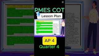 PMES COT Lesson Plan for AP 4 Quarter 4 Week 7 – With Complete Indicators MATATAG #pmes #cot