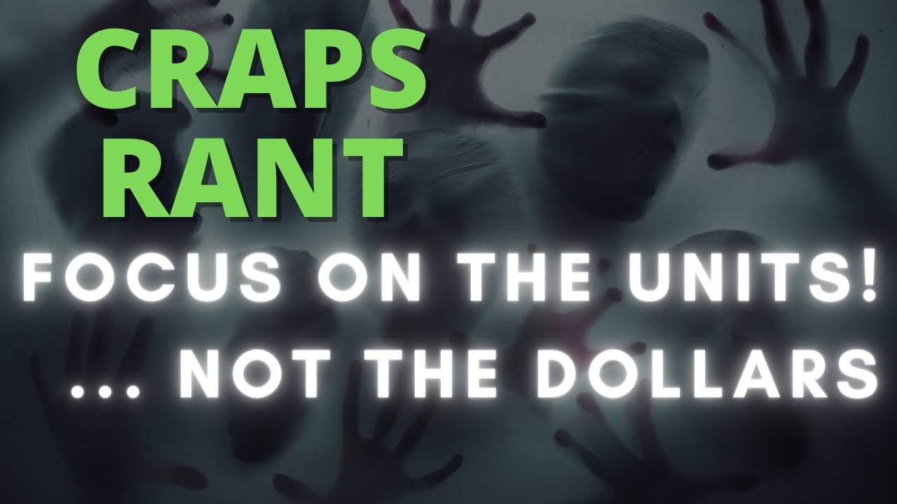 Craps Keep it simple. Know your math. Win more Units! YouTube