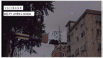 Vài Lần Kể - NHẬT x UYÊN x KHOA