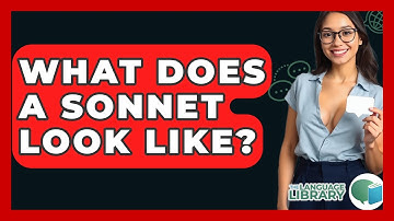 What Does A Sonnet Look Like? - The Language Library