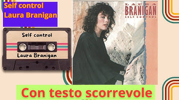 Self control - Laura Branigan with scrolling text
