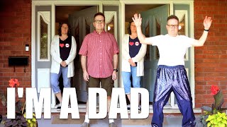 I'M A DAD