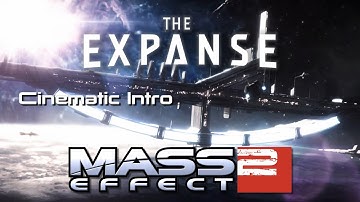 Mass Effect 2 Intro The Expanse Style (Cinematic TV Movie Series Full HD @60 FPS)