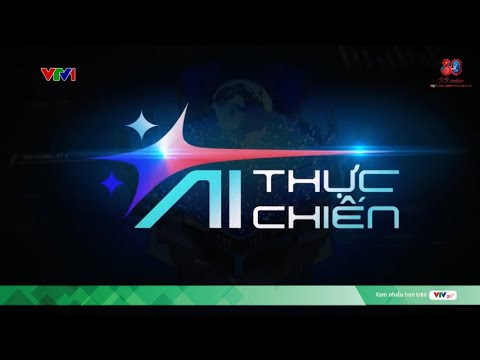 AI Thực chiến 2026 gameshow trí tuệ nhân tạo đầu tiên trên sóng VTV