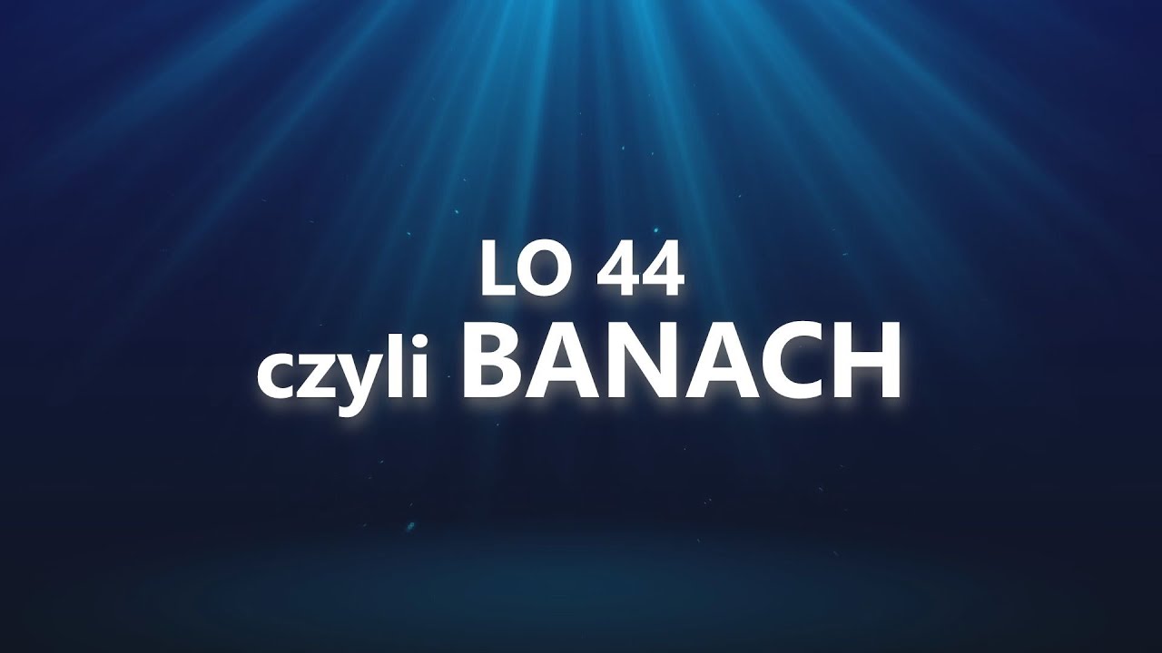 LO 44 im. S. Banacha w Warszawie