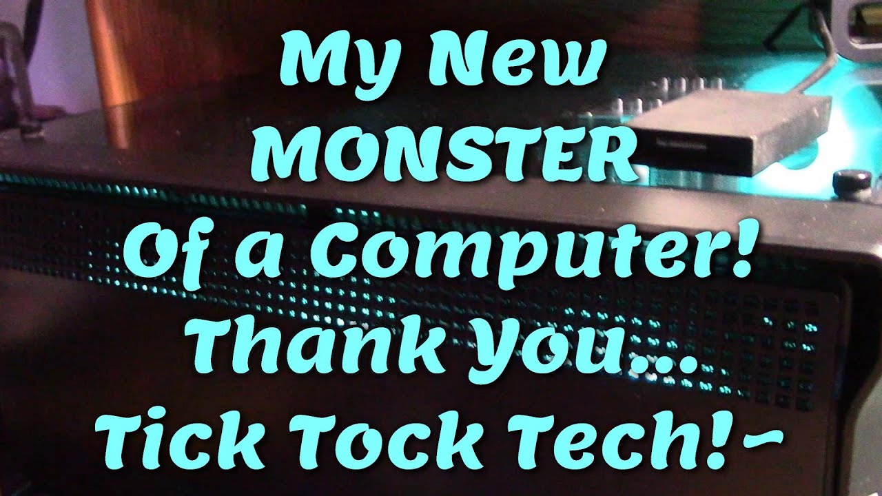 My New Monster Computer! YouTube
