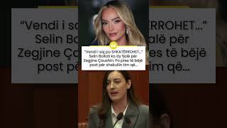 “Vendi i saj po SHKATËRROHET...”/ Selin Bollati ka dy fjalë për Zegjine Çaushin: Po pres të bëjë....