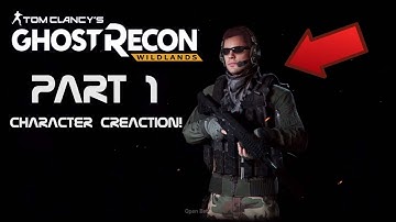 Ghost Recon: Wildlands Beta Part 1 Character Creation!