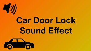 Car Door Lock - Sound Effect [4K]
