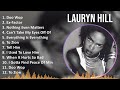 Lauryn Hill 2024 MIX Best Songs - Doo Wop, Ex-Factor, Nothing Even Matters, Can’t Take My Eyes O...