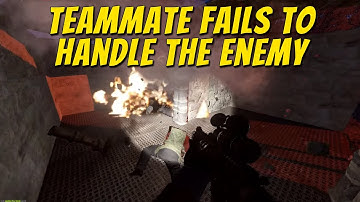 When your teammate fails to handle an encounter with the enemy - Rust