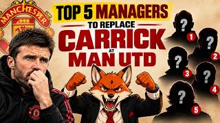 TOP 5 MANAGERS to REPLACE CARRICK at MAN UTD!😡🚨🔥|ENOUGH!