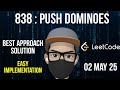 Leetcode 838 | Push Dominoes | Best Approach | Leetcode Daily Question