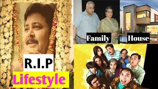 Satish Shah Lifestyle 2025, Death, Age, Family, House, Net Wroth, Biography