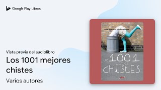 Los 1001 mejores chistes de Varios autores · Vista previa del audiolibro