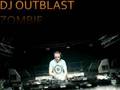 DJ Outblast - Zombie