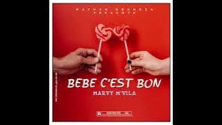 MARVY M’VILA - BEBE C’EST BON