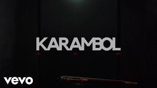 Karambol - İlk Ve Son
