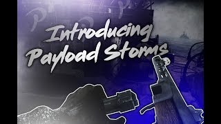 Introducing Payload Storms