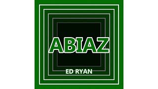 Ed Ryan - Abiaz [EDM]