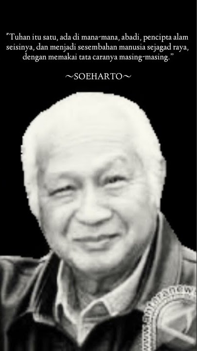 Untuk Bangsa Indonesia ‼️ Kata Bijak Dan Motivasi Soeharto ‼️