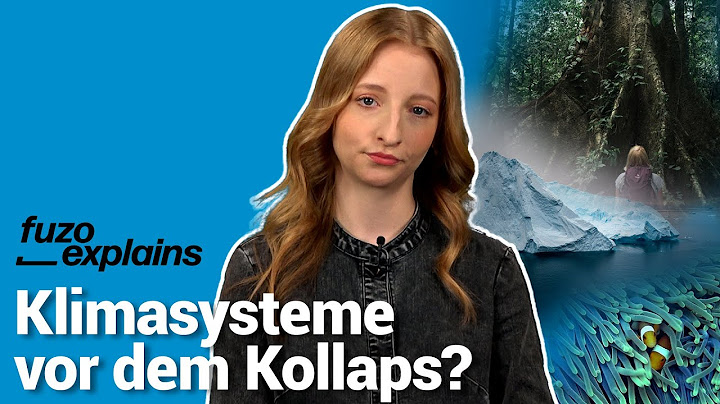 Klimakrise: Was die Kipppunkte für das globale Klima bedeuten