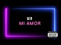 Le r  mi amor clip officiel