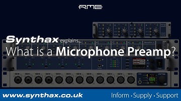What is a Microphone Preamp? - Synthax Explains