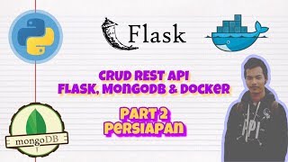 CRUD REST API DENGAN FLASK, MONGODB & DOCKER - PART 2