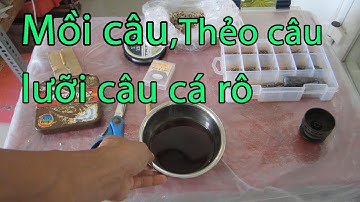 Cách làm mồi câu cá rô đồng nhại nhất | Thẻo câu cá rô đồng