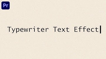 Typewriter Text Effect Tutorial - Adobe Premiere Pro