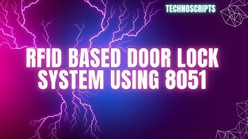 RFID Based Door lock System Using 8051
