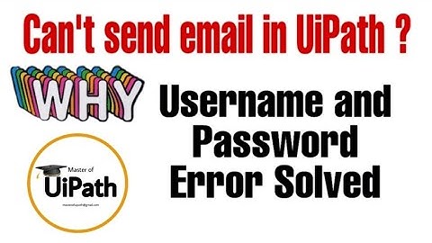 Error in Email Automation | Solution for Error in sending mail  in UiPath | RPA | Cant send mail