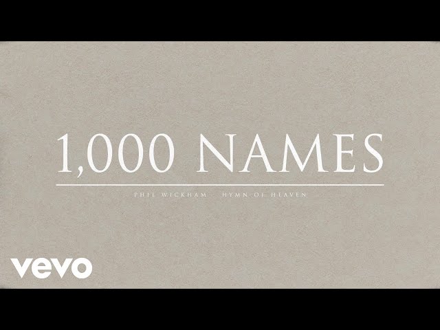 Phil Wickham - 1,000 Names