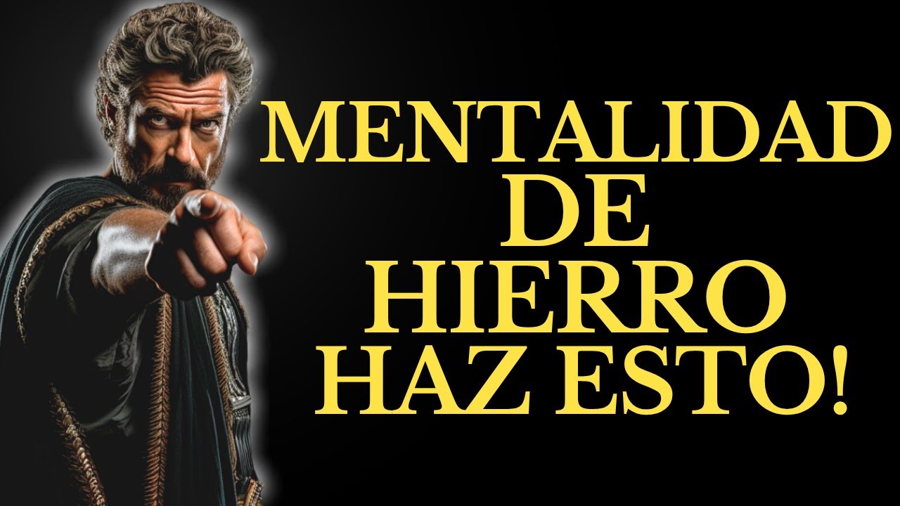 NADA CAMBIA HASTA QUE CAMBIA TU MENTE: CÓMO SER IMPARABLE CON UNA MENTE DE ACERO l ESTOICISMO