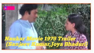 Naukar (1979) Movie Trailer,.  Sanjeev Kumar, Joya Bhaduri, Mehmood.. 