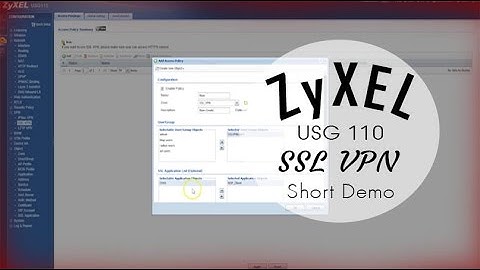 Short Demo: ZyXEL USG 110 SSL VPN Firewall Configuration