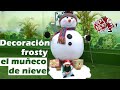 Decoración frosty el muñeco de nieve