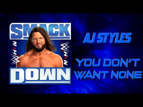 WWE: AJ Styles - You Don't Want None [Entrance Theme] + AE (Arena Effects)