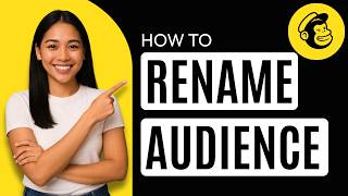 How to Rename Mailchimp Audience [Quick Guide]