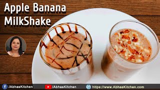 Apple Banana Chocolate Milkshake | Summer Special Healthy Shake | Abha's Kitchen