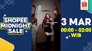 Belanja Fashion Favorit di Shopee 3.3 Grand Fashion Sale Midnight Sale | 00.00-02.00 WIB