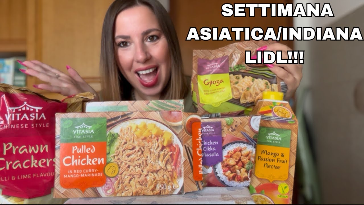 MEGA MUKBANG • SETTIMANA ASIATICA LIDL • Assaggio Cibo Indiano e Cinese di Lidl • 3 PASTI INSIEME!!!