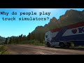 Why Truck Simulators Are So Popular