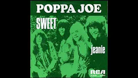 The Sweet - Poppa Joe