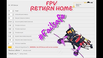 FPV BETAFLIGHT | Thiết lập Failsafe GPS Return home | Mất sóng drone tự quay về như flycam