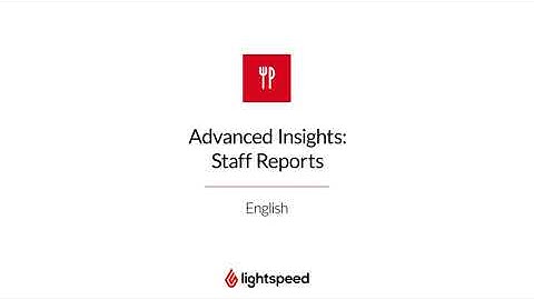 Advanced Insights 2.0: Staff Reports - Lightspeed K-Series